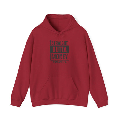 Straight Outta Money Dad Life Hoodie - Unisex Heavy Blend™ Sweatshirt