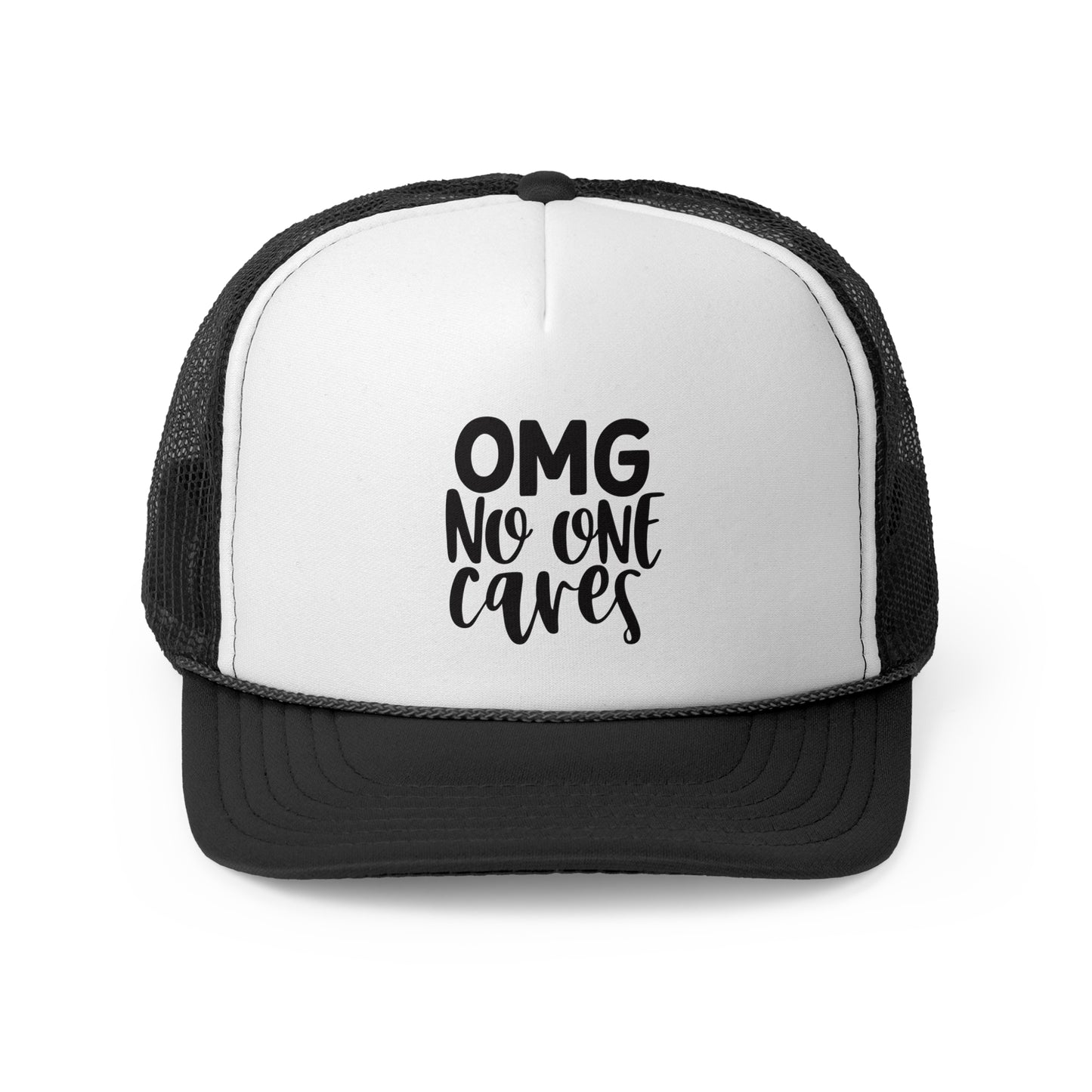 Funny OMG No One Cares Trucker Cap