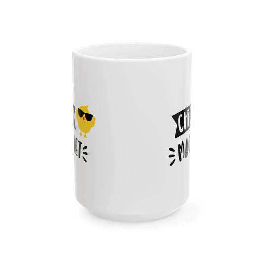 Funny Ceramic Mug - Chick Magnet Coffee Mug (11oz, 15oz)
