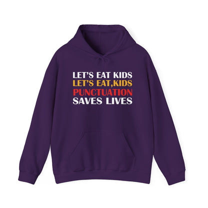 Funny Punctuation Hoodie - "Let's Eat, Kids" Sweatshirt