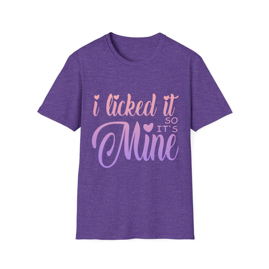 Playful Unisex Softstyle T-Shirt - 'I Licked It So It's Mine'