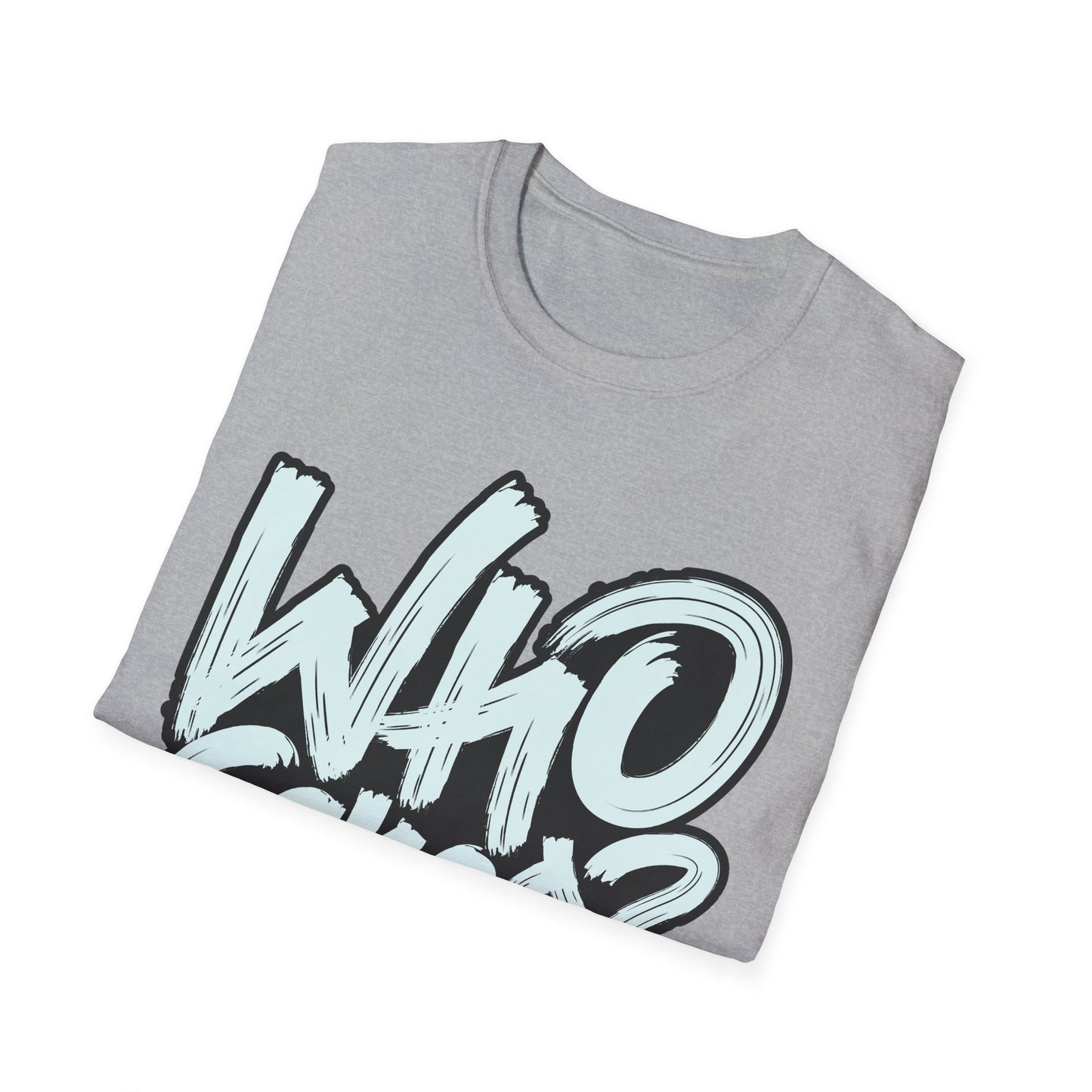 Unisex 'Who Cares?' Graphic T-Shirt - Fun & Casual Tee for Everyday Wear