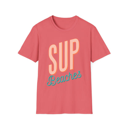 Funny 'Sup Beaches T-Shirt