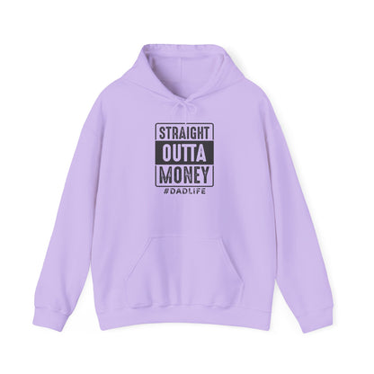 Straight Outta Money Dad Life Hoodie - Unisex Heavy Blend™ Sweatshirt