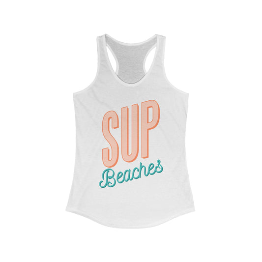 Women's Racerback Tank Top - 'SUP Beaches' Summer Style