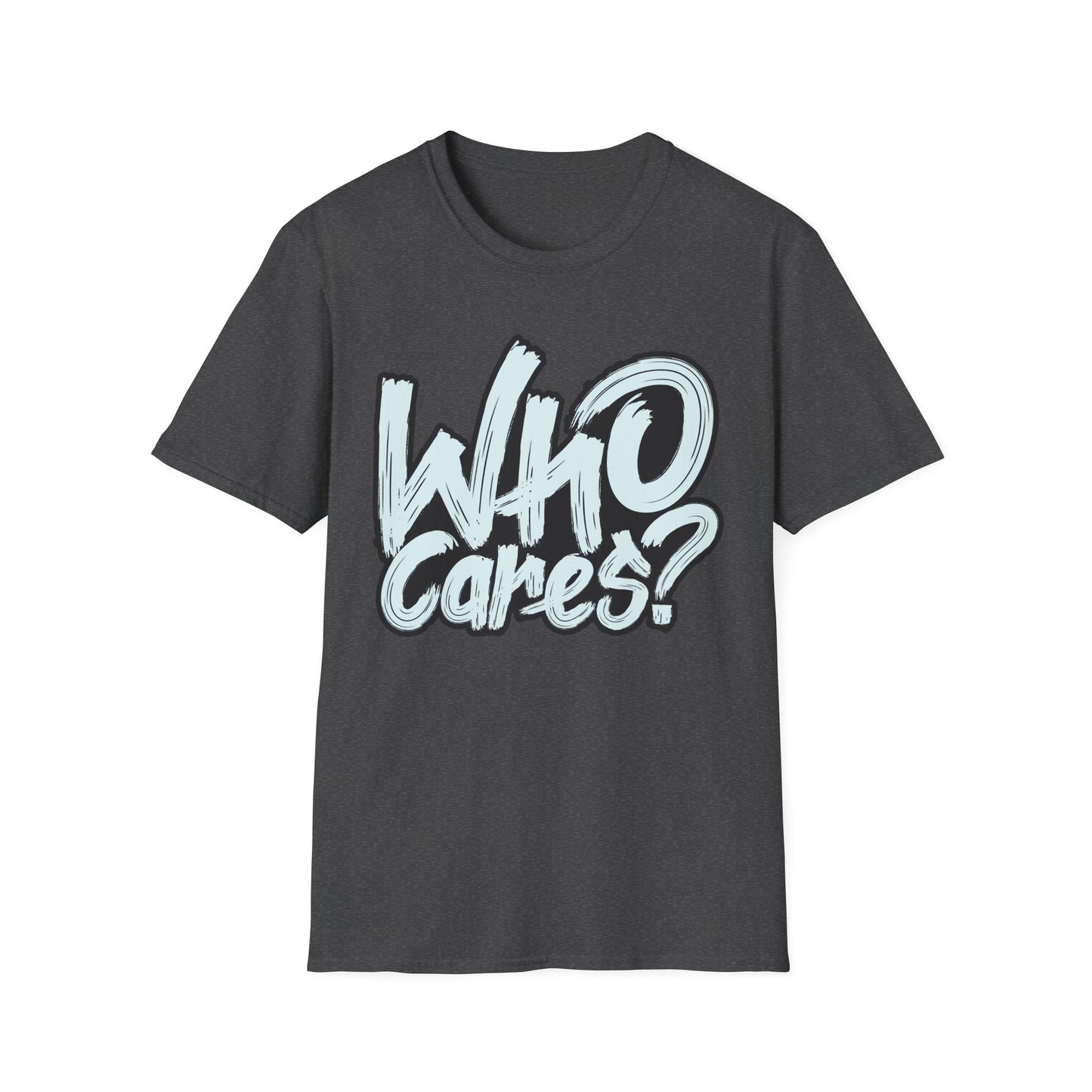 Unisex 'Who Cares?' Graphic T-Shirt - Fun & Casual Tee for Everyday Wear
