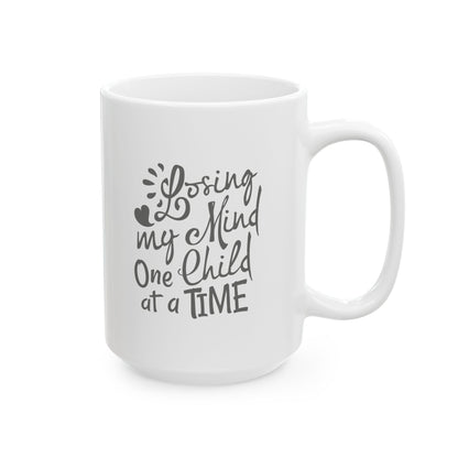 Funny Parent Ceramic Mug "Losing My Mind One Child at a Time"