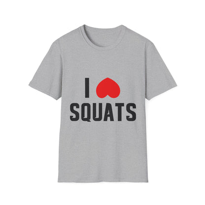 I Love Squats Unisex Softstyle T-Shirt - Perfect for Fitness Enthusiasts