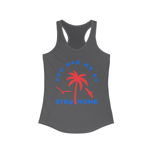 Stay Home Palm Tree Racerback Tank Top, Summer Layer, Beach Vacation Tee, Gifts for Her, Relaxed Fit Top