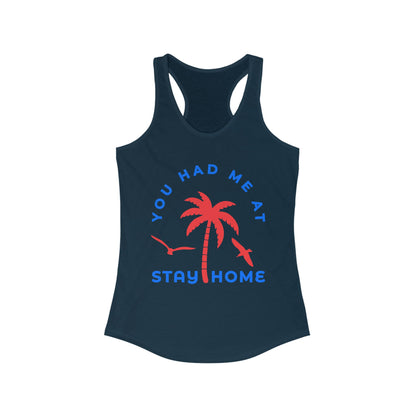 Stay Home Palm Tree Racerback Tank Top, Summer Layer, Beach Vacation Tee, Gifts for Her, Relaxed Fit Top