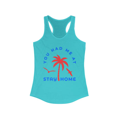 Stay Home Palm Tree Racerback Tank Top, Summer Layer, Beach Vacation Tee, Gifts for Her, Relaxed Fit Top