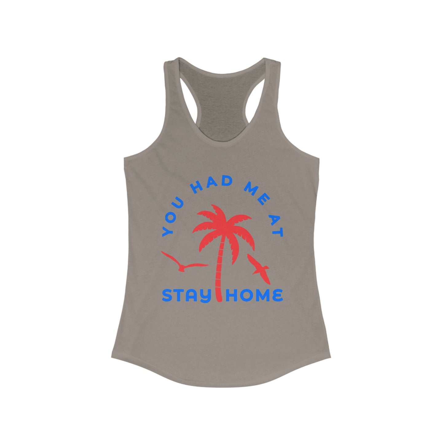 Stay Home Palm Tree Racerback Tank Top, Summer Layer, Beach Vacation Tee, Gifts for Her, Relaxed Fit Top