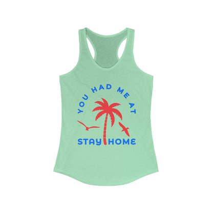 Stay Home Palm Tree Racerback Tank Top, Summer Layer, Beach Vacation Tee, Gifts for Her, Relaxed Fit Top
