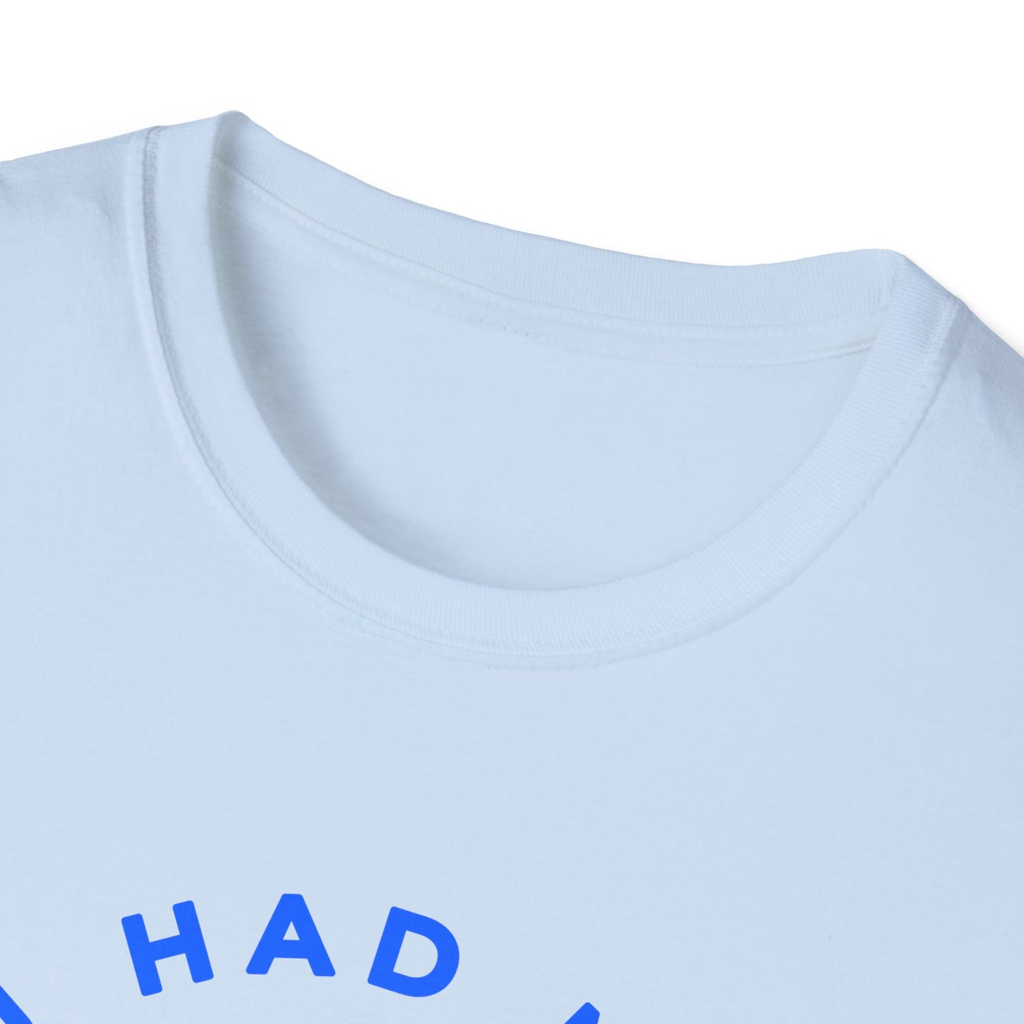 You Had Me at Stay Home T-Shirt - Casual Unisex Softstyle Tee for Relaxed Living