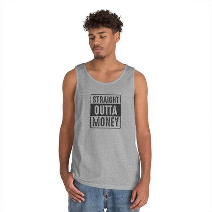 Straight Outta Money Unisex Heavy Cotton Tank Top - Funny Apparel for Budget-Friendly Vibes