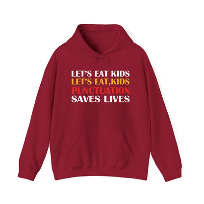 Funny Punctuation Hoodie - "Let's Eat, Kids" Sweatshirt
