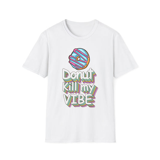 Funny Donut Vibe T-Shirt - Unisex Softstyle Tee for Food Lovers